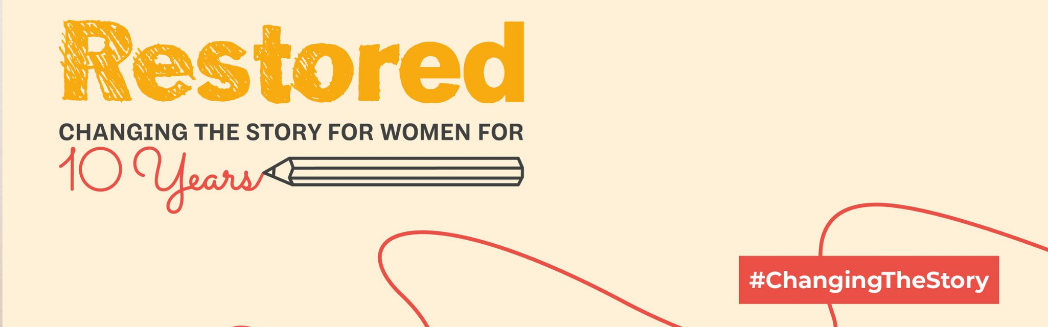 Celebrating 10 years of Restored